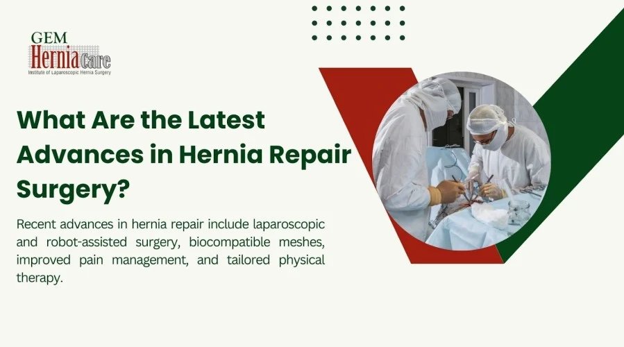 What Are the Latest Advances in Hernia Repair Surgery