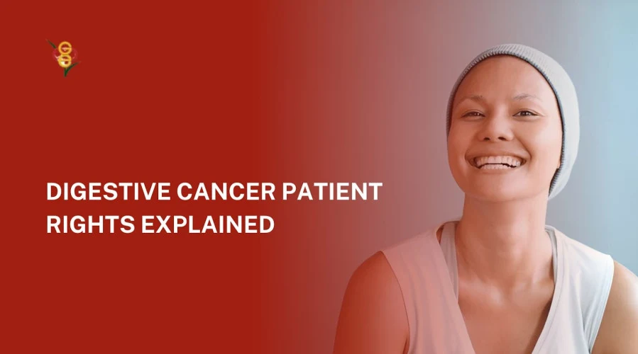 Understanding Your Rights as a Digestive Cancer Patient