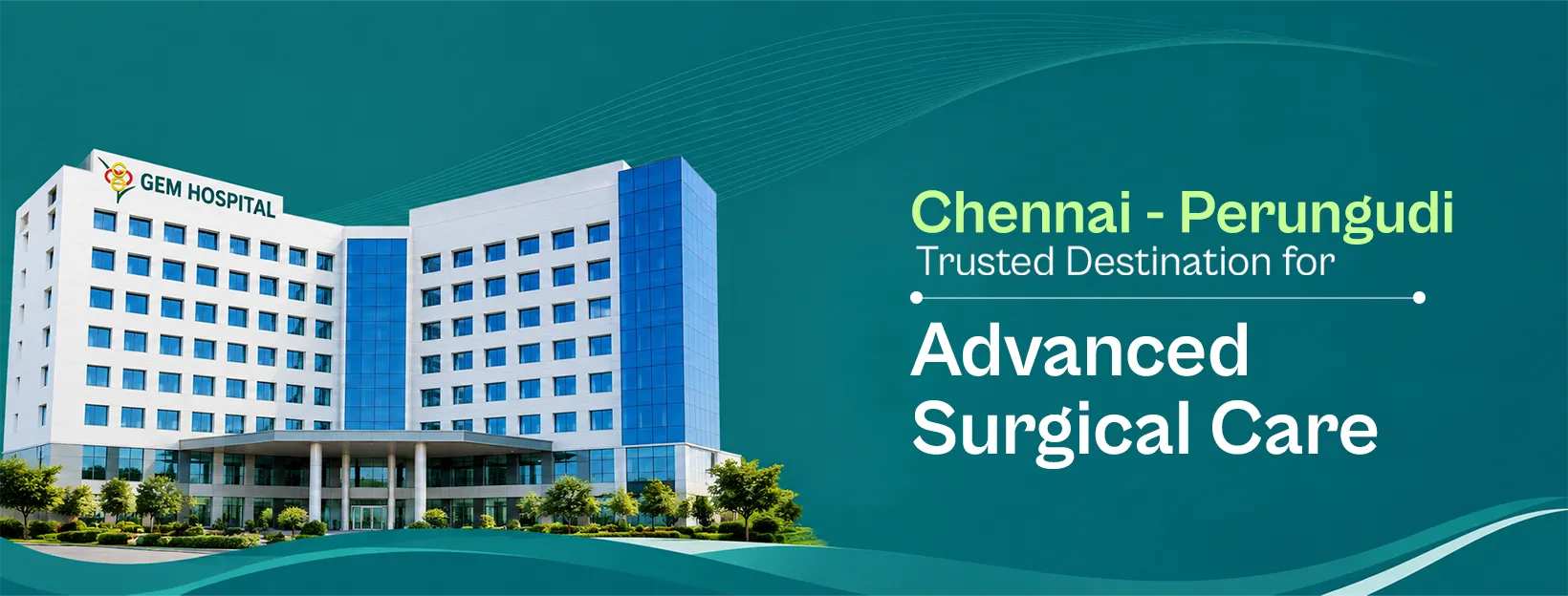 GEM Hospital Chennai - Perungudi