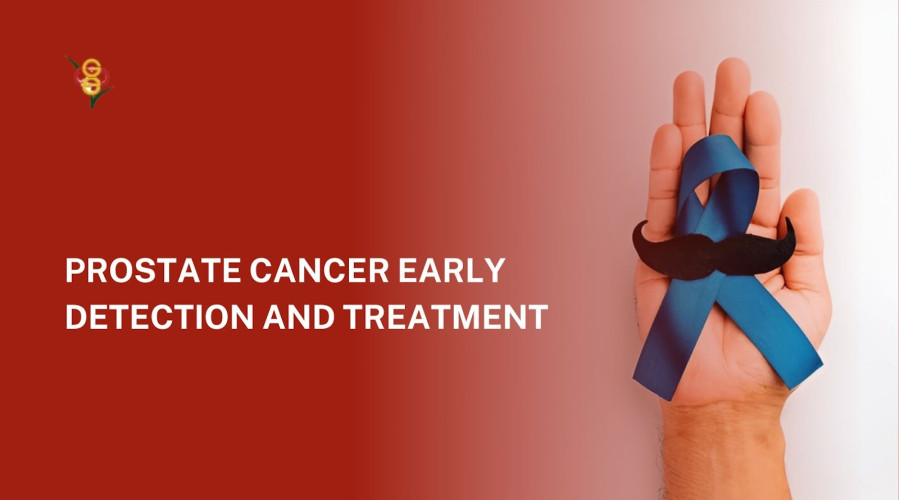 Prostate Cancer: Early Detection and Treatment Options