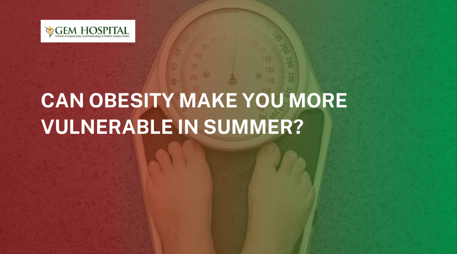 Can Obesity Make You  More Vulnerable in Summer?