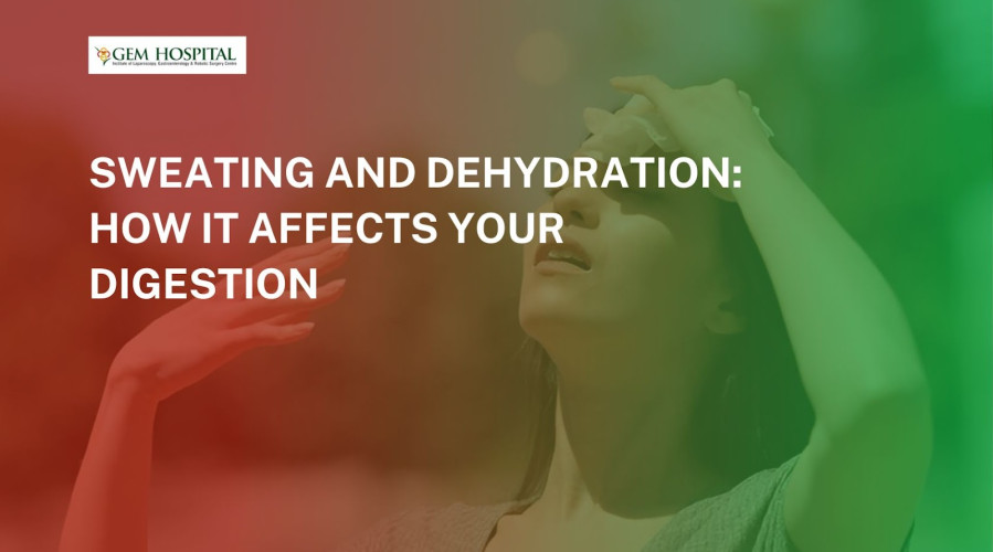 Sweating and Dehydration: How It Affects Your Digestion