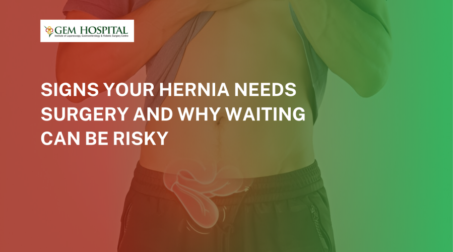 Signs Your Hernia Needs Surgery and Why Waiting Can Be Risky
