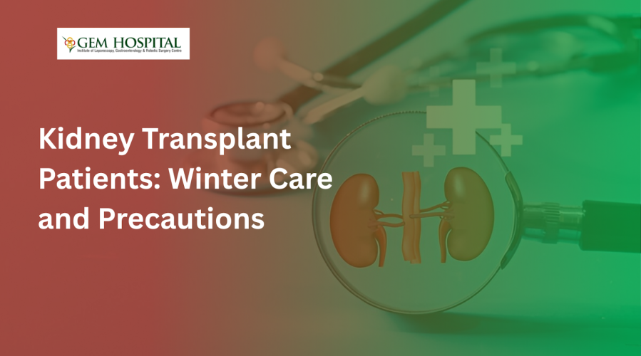 Kidney Transplant Patients: Winter Care and Precautions
